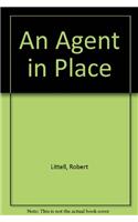 An Agent in Place