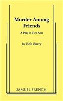 Murder Among Friends