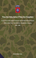 They Are Only Gone If They Are Forgotten