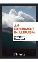 An Experiment in Altruism