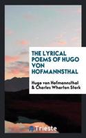 Lyrical Poems of Hugo Von Hofmannsthal