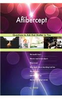 Aflibercept 627 Questions to Ask that Matter to You
