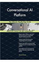 Conversational AI Platform The Ultimate Step-By-Step Guide