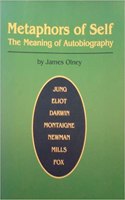 Metaphors of Self: The Meaning of Autobiography