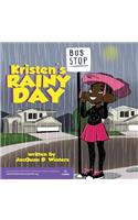 Kristen's Rainy Day
