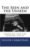 Seen and the Unseen