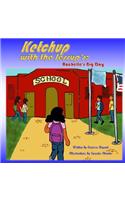 Ketchup with the Jessup's