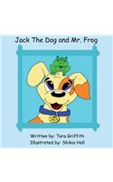 Jack the Dog and Mr. Frog