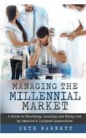 Managing the Millennial Market