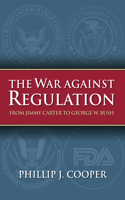War Against Regulation