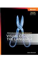 Programming Microsoft Visual C# 2005 -  The Language