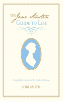 Jane Austen Guide to Life