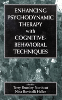 Enhancing Psychodynamic Therapy with Cognitive-Behavioral Techniques