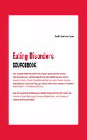 Eating Disorders Sourcebk 5/E