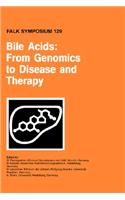 Bile Acids: From Genomics to Disease and Therapy