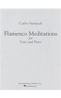 Flamenco Meditations for Voice and Piano
