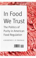 In Food We Trust