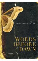 Words Before Dawn