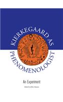Kierkegaard as Phenomenologist