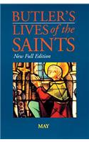 Butler's Lives of the Saints: May, Volume 5