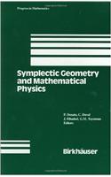 Symplectic Geometry and Mathematical Physics: Actes Du Colloque En L'Honneur De Jean-Marie Souriau