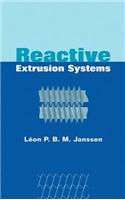 Reactive Extrusion Systems