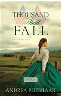 A Thousand Shall Fall