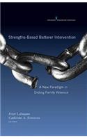 Strengths-Based Batterer Intervention