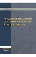 Accelerated Reclamation of Alkaline Argillaceous Soils of Azerbaijan