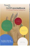 Touch for Health Pocketbook with Chinese 5 Element Metaphors