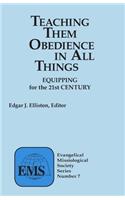 Teaching Them Obedience in All Things