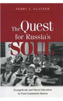 The Quest for Russias Soul