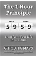 The One Hour Principle