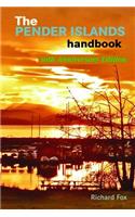 The Pender Islands Handbook
