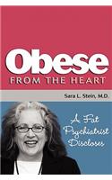 Obese From The Heart
