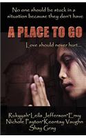 A Place To Go: (English)