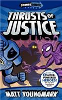 Thrusts of Justice