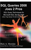 SQL Queries 2008 Joes 2 Pros Volume 2