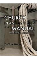 Church Planter Field Manual