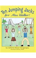 Ten Jumping Jacks for Miss Walker