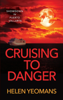 Cruising to Danger