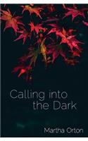 Calling into the Dark