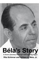 Béla's Story
