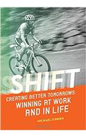 Shift: Creating Better Tomorrows