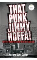 That Punk Jimmy Hoffa