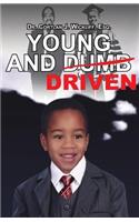 Young and Driven
