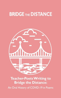Teacher-Poets Writing to Bridge the Distance