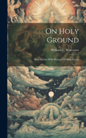 On Holy Ground