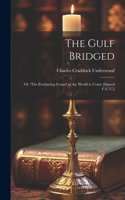 Gulf Bridged