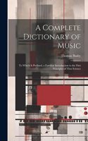 Complete Dictionary of Music